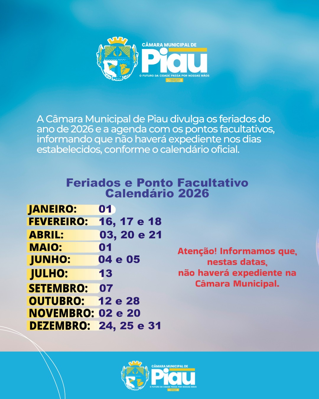 A Câmara Municipal de Piau divulga os feriados do ano de 2026 e a agenda com os pontos facultativos, 