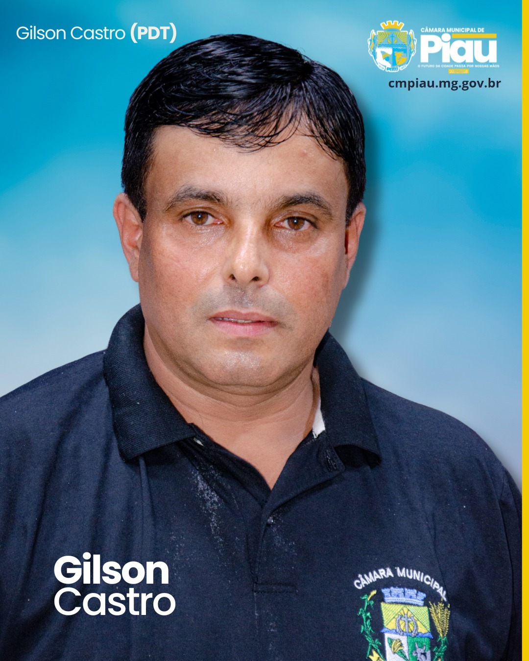 Gilson de Oliveira e Castro – 2° Secretário – PDT