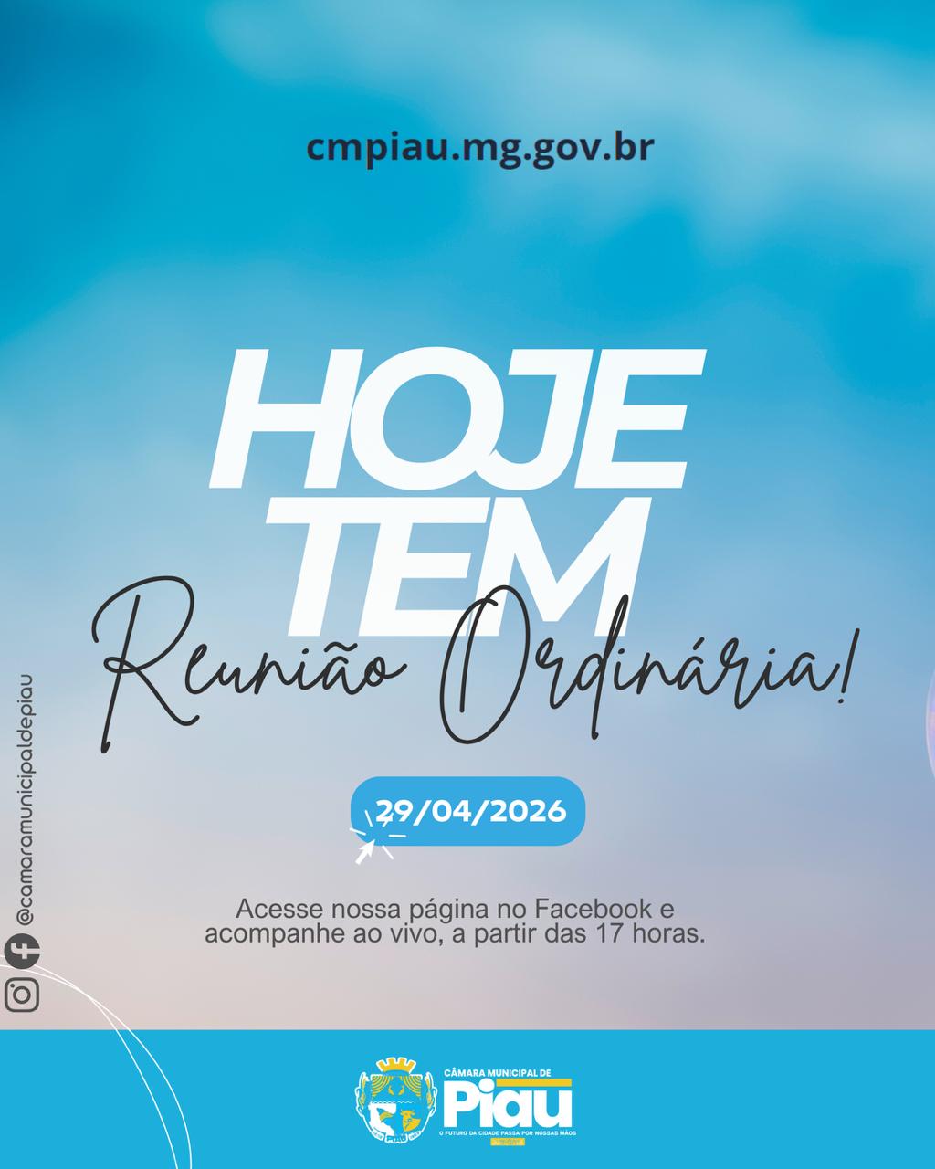 Hoje tem reunião ordinária na Câmara Municipal!