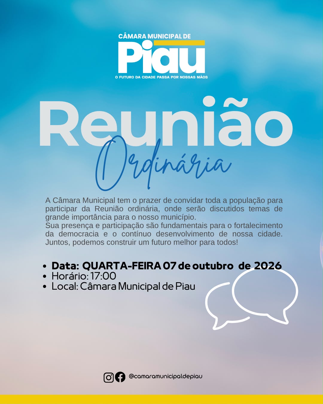 A Câmara Municipal tem o prazer de convidar toda a população para participar da Reunião ordinária,