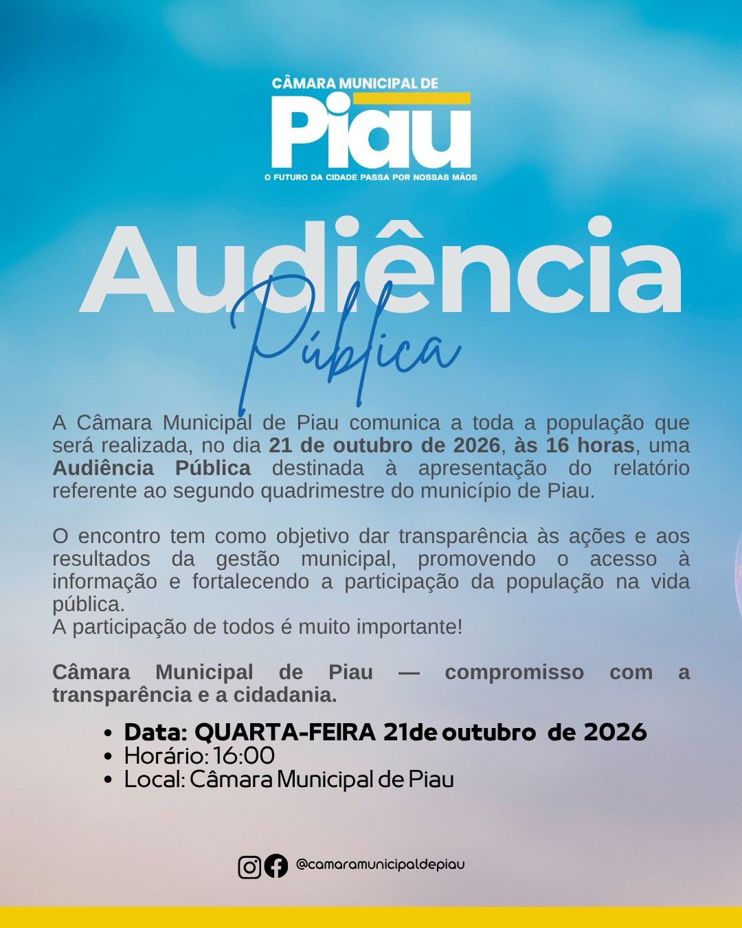 A Câmara Municipal de Piau comunica a toda a população que será realizada, no dia 21 de outubro de 2026,