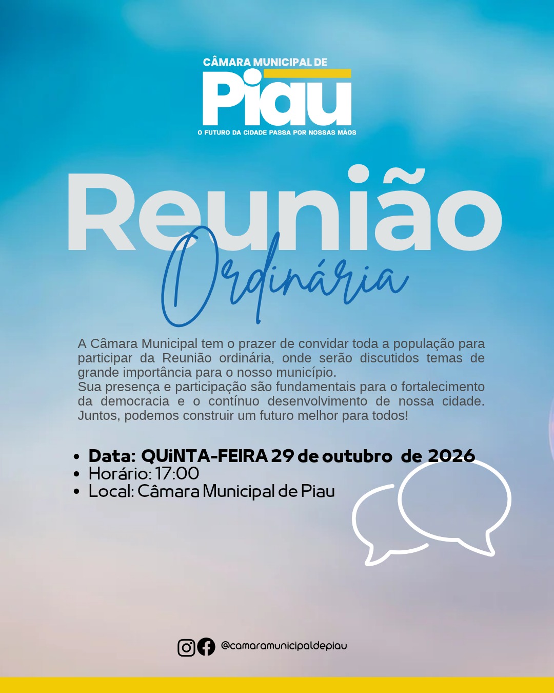 A Câmara Municipal tem o prazer de convidar toda a população para participar da Reunião ordinária,